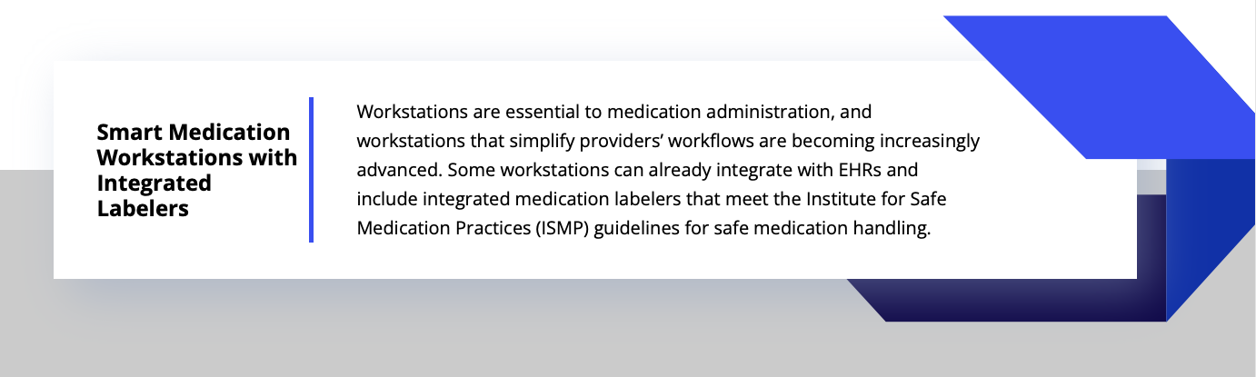 Smart Medication Workstations with Integrated Labelers